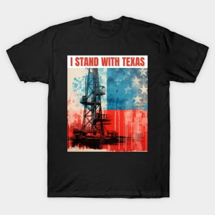 I stand with texas T-Shirt